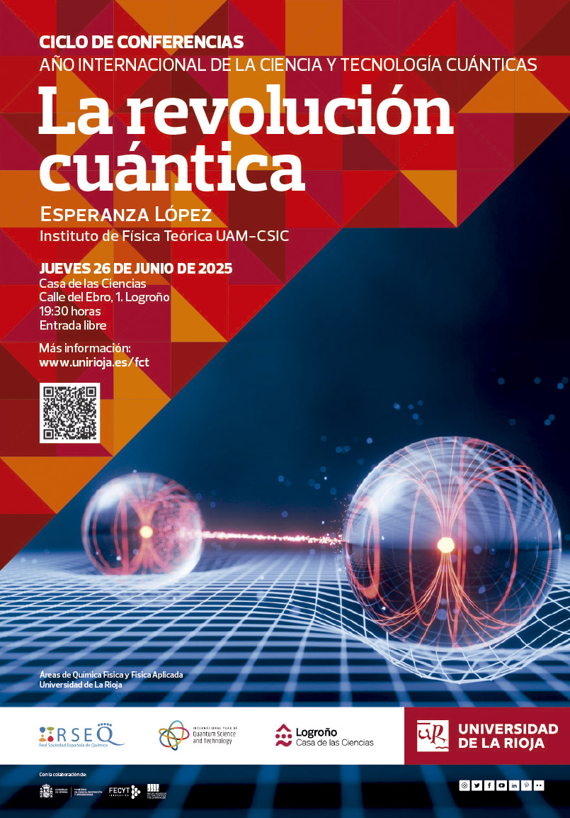 PedroAEnriquez1's tweet photo. El jueves 26 de junio continuamos con la celebración del #IYQ2025. Apunta: 19:30 h en la Casa de las Ciencias @Casa_Ciencias.  
 Esperanza López Manzanares, del @ift_uam_csic nos hablará de "La Revolución Cuántica" 
@FECYT_ciencia  @RSEQUMICA  @unirioja #UCC https://t.co/Ovt4huExiv