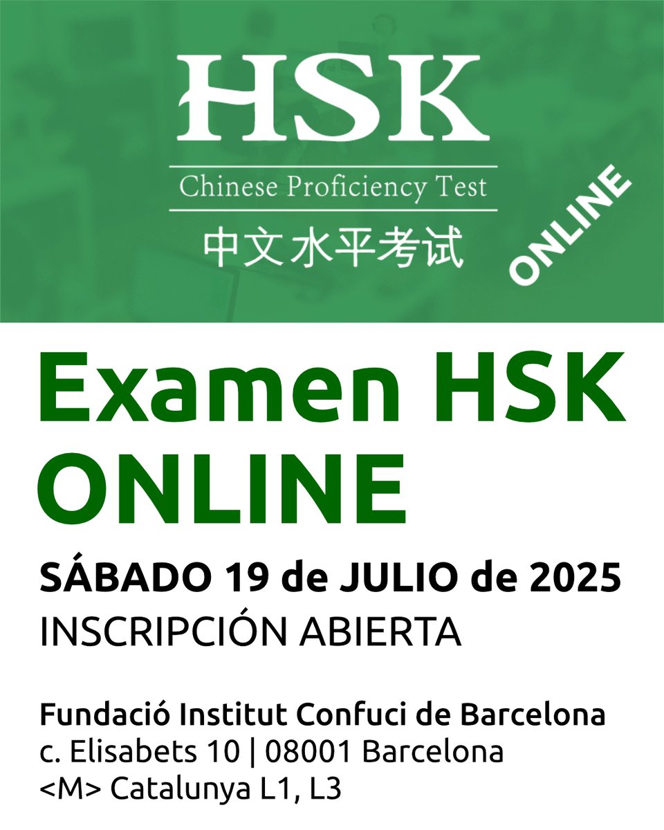 Fund. Institut Confuci Barcelona - FICB (@confucibcn) on Twitter photo Inscripción abierta Examen HSK Online.
SÁBADO 19 de JULIO de 2025
<a href="/ConfuciBCN/">Fund. Institut Confuci Barcelona - FICB</a>
c. Elisabets 10 | 08001 Barcelona
<M> Catalunya L1, L3
Info e inscripciones: confuciobarcelona.cat/es/examenes/ex… Inscripción abierta Examen HSK Online.
SÁBADO 19 de JULIO de 2025
<a href="/ConfuciBCN/">Fund. Institut Confuci Barcelona - FICB</a>
c. Elisabets 10 | 08001 Barcelona
<M> Catalunya L1, L3
Info e inscripciones: confuciobarcelona.cat/es/examenes/ex…