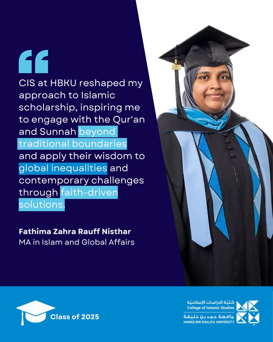 College of Islamic Studies (CIS) at HBKU (@hbku_cis) on Twitter photo Fathima Zahra Rauff Nisthar
MA in Islam and Global Affairs
#Classof2025 #HBKU_CIS
@hbku
<a href="/qf_alumni/">QF Alumni Program</a>
<a href="/Students_Qatar/">Campus & Student Life in Qatar</a> Fathima Zahra Rauff Nisthar
MA in Islam and Global Affairs
#Classof2025 #HBKU_CIS
@hbku
<a href="/qf_alumni/">QF Alumni Program</a>
<a href="/Students_Qatar/">Campus & Student Life in Qatar</a>