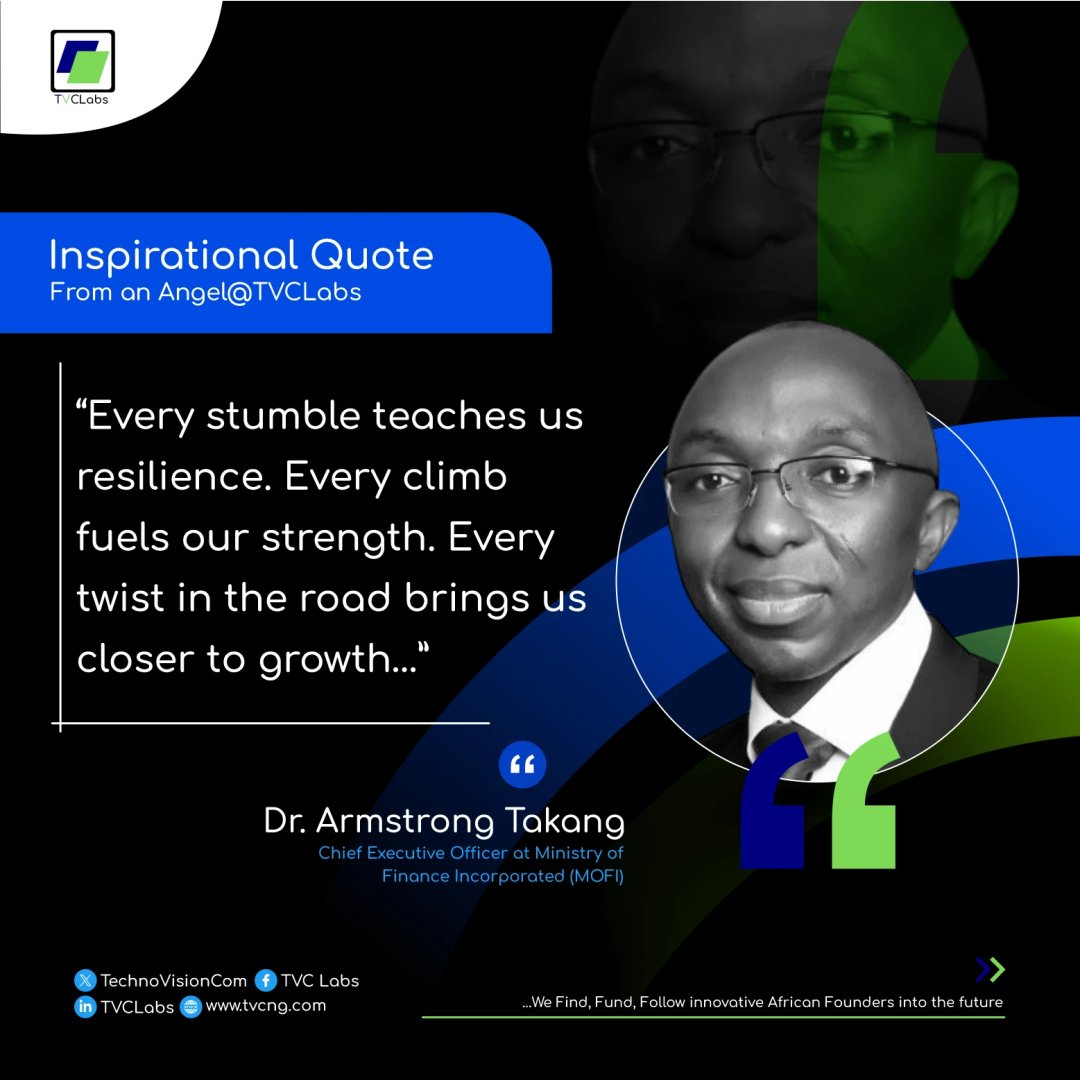 TVCLabs (@technovisioncom) on Twitter photo "Every fall teaches resilience, every climb fuels strength, and every turn in the road takes us closer to growth.
Success isn't a destination, it's a journey made by choices we make in the face of adversity..."
- <a href="/DrATakang/">Dr. Armstrong Takang</a>, CEO <a href="/mofinigeria/">Ministry of Finance Incorporated</a> (Angel@TVClabs) "Every fall teaches resilience, every climb fuels strength, and every turn in the road takes us closer to growth.
Success isn't a destination, it's a journey made by choices we make in the face of adversity..."
- <a href="/DrATakang/">Dr. Armstrong Takang</a>, CEO <a href="/mofinigeria/">Ministry of Finance Incorporated</a> (Angel@TVClabs)