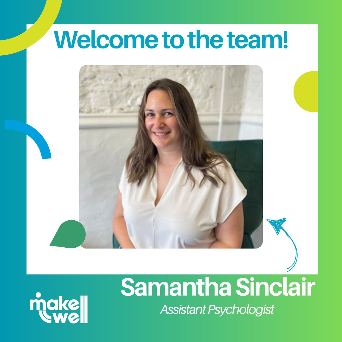 makewell (@wemakewell) on Twitter photo We are delighted to welcome Samantha Sinclair to the Makewell team as our new Assistant Psychologist. We are so excited to have you on board - Welcome to the team! 💚 We are delighted to welcome Samantha Sinclair to the Makewell team as our new Assistant Psychologist. We are so excited to have you on board - Welcome to the team! 💚