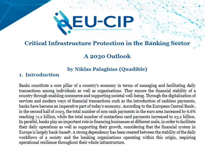 EU-CIP Whitepaper: “Critical Infrastructure Protection in the Banking Sector: A 2030 Outlook”

🔗 Full whitepaper 👉 eucip.eu/2025/06/16/eu-…

#CyberSecurity #CIP #Banking #EU #FinTech #Resilience #2030