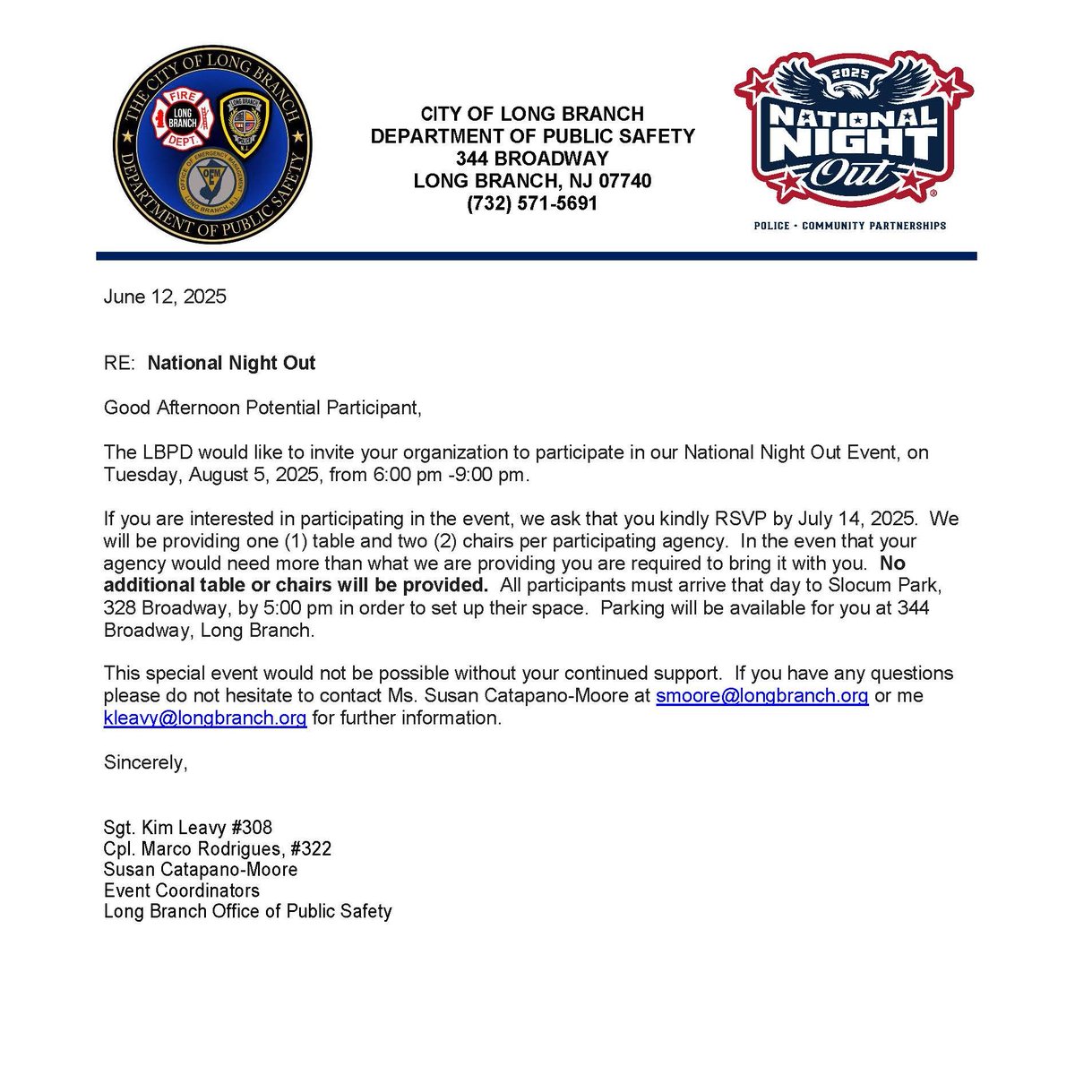 The #LongBranchPD would like to invite your organization to participate in our National Night Out Event, on Tuesday, August 5, 2025, from 6-9PM!
RSVP by July 14, 2025 to smoore@longbranch.org or kleavy@longbranch.org