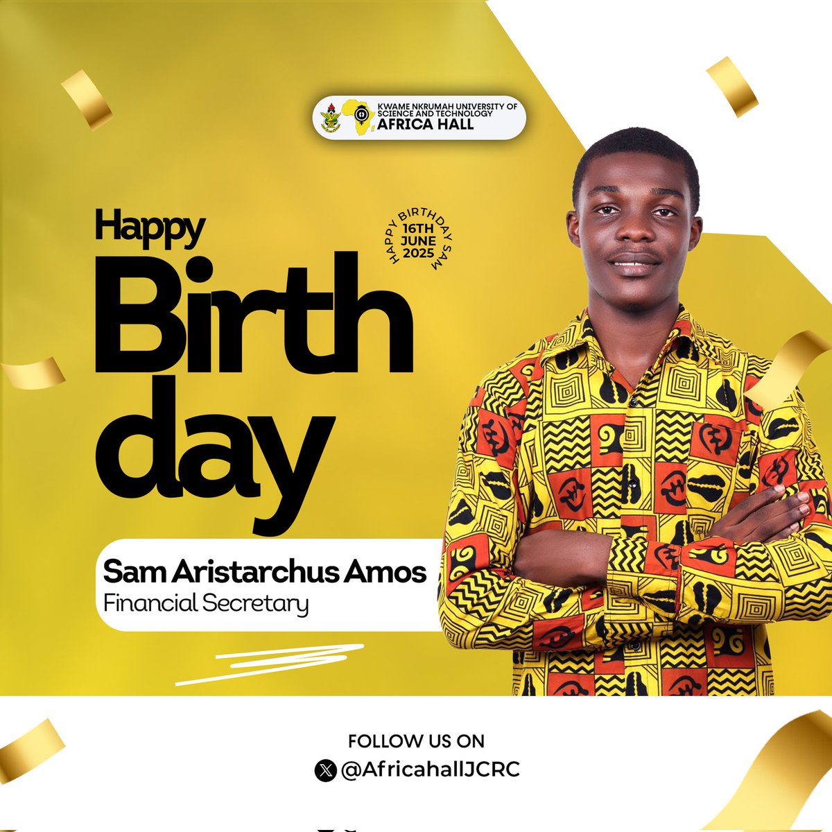 AfricaHallJCRC's tweet photo. *BIRTHDAY WISHES*🟡⚫ 
════════════════
Happy birthday to our hardworking and able Financial Secretary, Master Sam Aristarchus Amos
Wishing you a day filled with love and happiness 
May God continue to bless you https://t.co/lmhcBblwFB