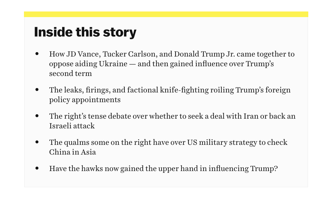 NEW: My deep dive into the bitter clash on the right over foreign policy.

The “America First” faction formed to challenge GOP hawks — advocating against helping Ukraine, but also against war with Iran. 

It seemed to be winning Trump over. Then last week happened.