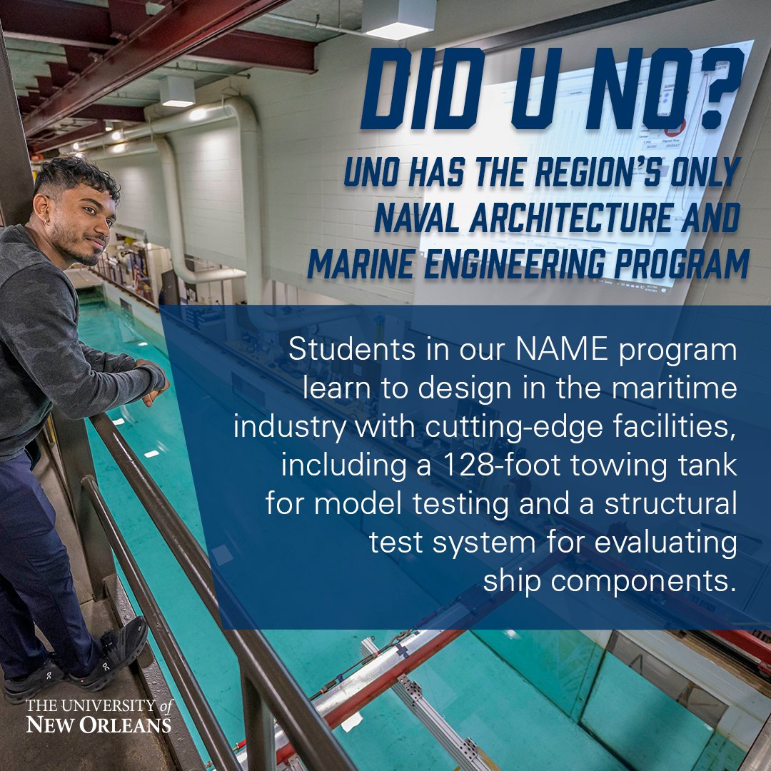 UofNO's tweet image. Did U NO?
Students in our NAME program learn to design in the maritime industry with cutting-edge facilities, including a 128-foot towing tank for model testing and a structural test system for evaluating ship components.