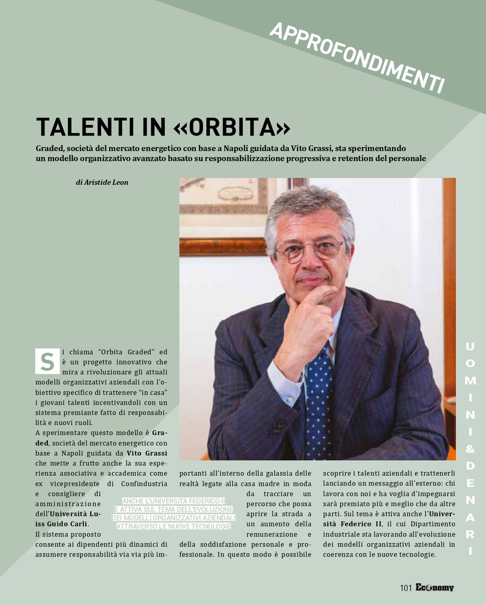 Scovare i giovani talenti aziendali e trattenerli in azienda lanciando un messaggio all’esterno: “chi lavora con noi e ha voglia d’impegnarsi sarà premiato più e meglio che da altre parti”. L’Orbita <a href="/GradedSpa/">Graded</a> su <a href="/Economy_Mag/">EconomyMagazine.it</a> 

#EnergyTransition #FutureOfWork #Innovation #Napoli