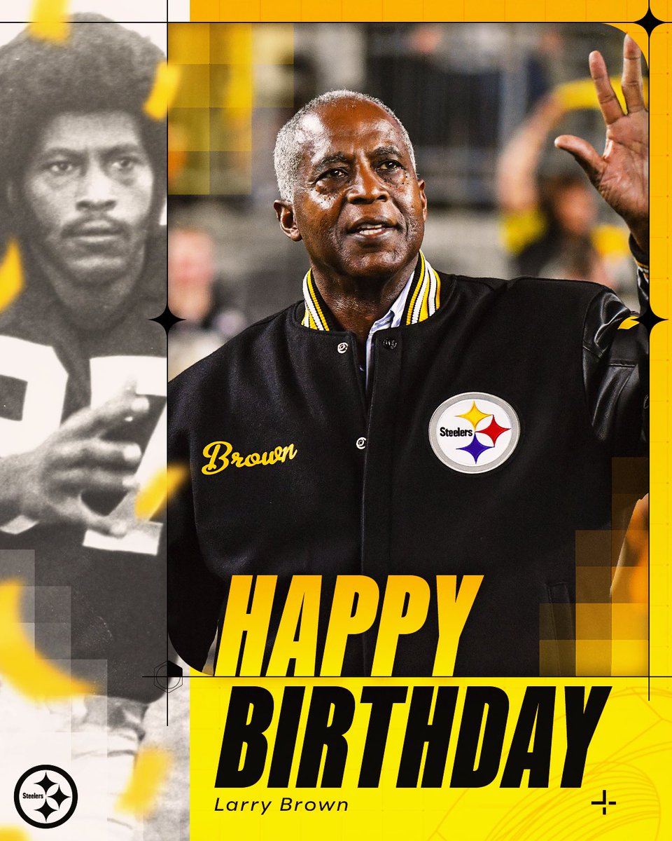 Happy Birthday to #Steelers Hall of Honor member, Larry Brown!