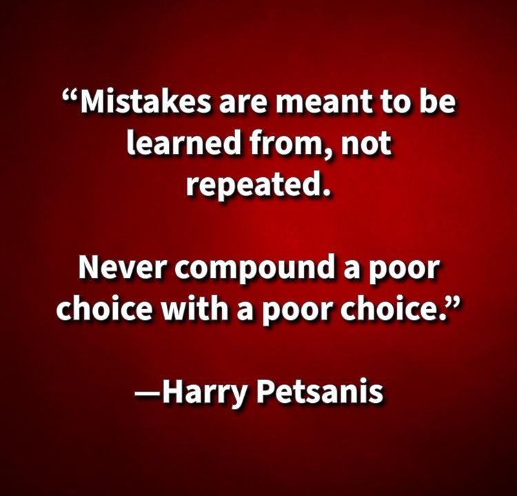 harrypetsanis's tweet photo. “Mistakes are meant to be learned from, not repeated.
Never compound a poor choice with a poor choice.”
—Harry Petsanis
#MistakeRecovery
#OwnYourChoices
#LearnAndAdjust
#SelfAccountability
“Don’t Repeat What You’re Meant to Learn From” by Harry Petsanis, Accountability Coaching