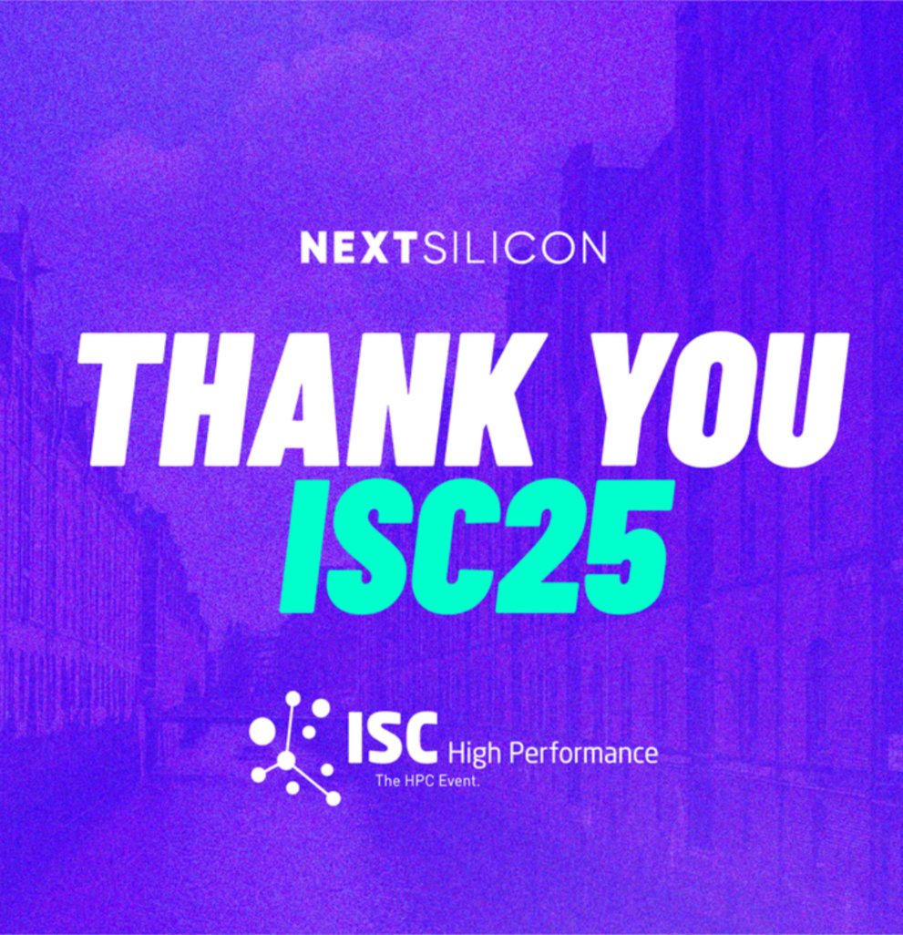 NextSilicon's tweet image. Thank you, #ISC25!
It was truly amazing to meet everyone this past week in Hamburg.
This conference was a chance to reconnect with familiar faces, meet new and inspiring people, and have real conversations about where high-performance computing is headed and how our Maverick-2…