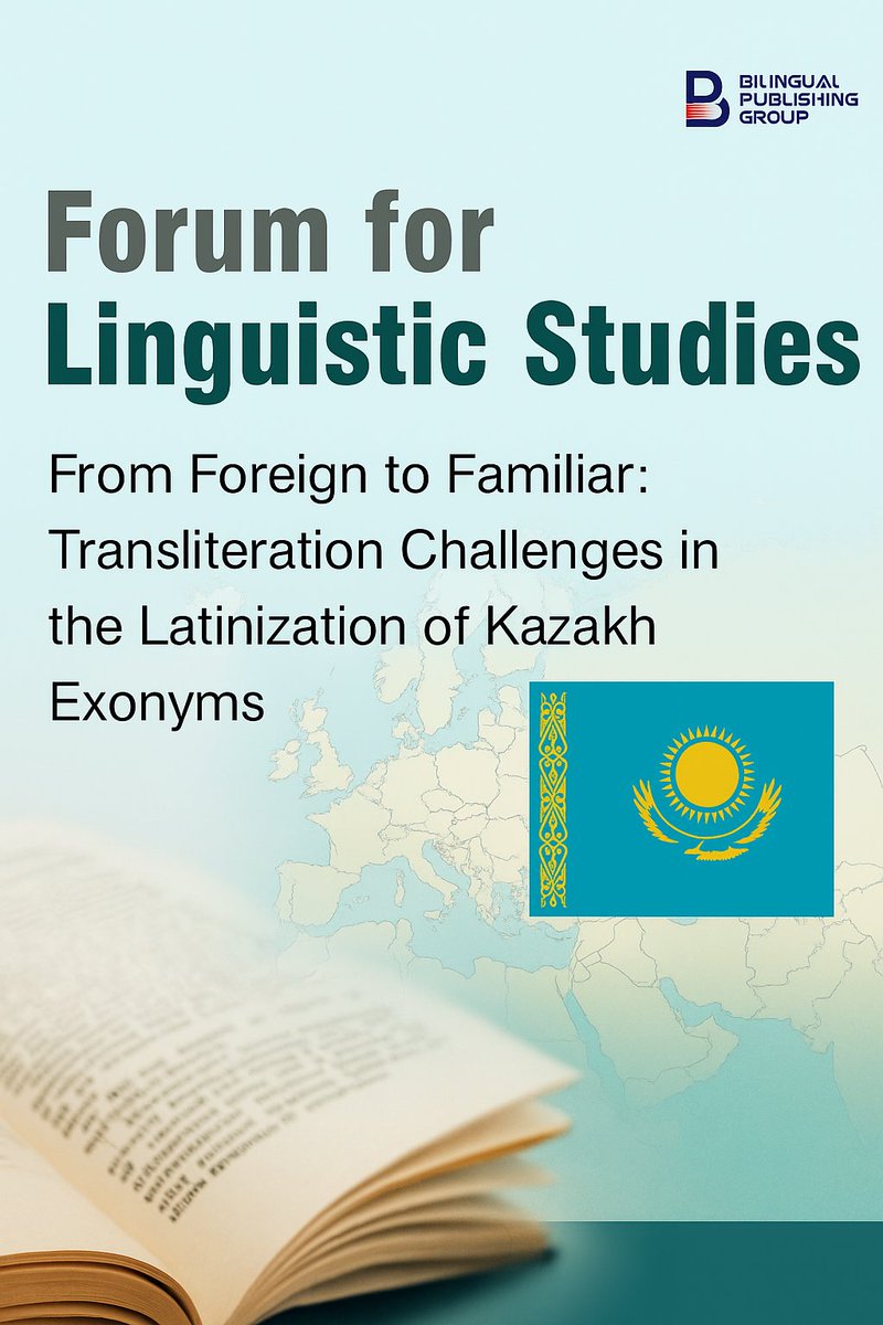 eug1979's tweet photo. e-Onomastics: From Foreign to Familiar: #Transliteration Challenges in the #Latinization of #Kazakh #Exonyms https://t.co/joiu0106fF #Forum for #Linguistic #Studies has just #published our article in Volume 7, Issue 6 (2025) stratified transliteration model, on #UNGEGN principles https://t.co/GSyHrSStcz