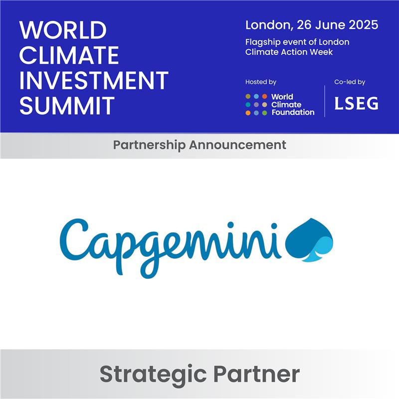 wclimate's tweet image. 💫 Welcoming Capgemini as a Strategic Partner of the World Climate Investment Summit 2025 💫
Capgemini joins the World Climate Foundation as a Strategic Partner, continuing our long-lasting partnership and bringing expertise in #DigitalTransformation and #SustainableInnovation…
