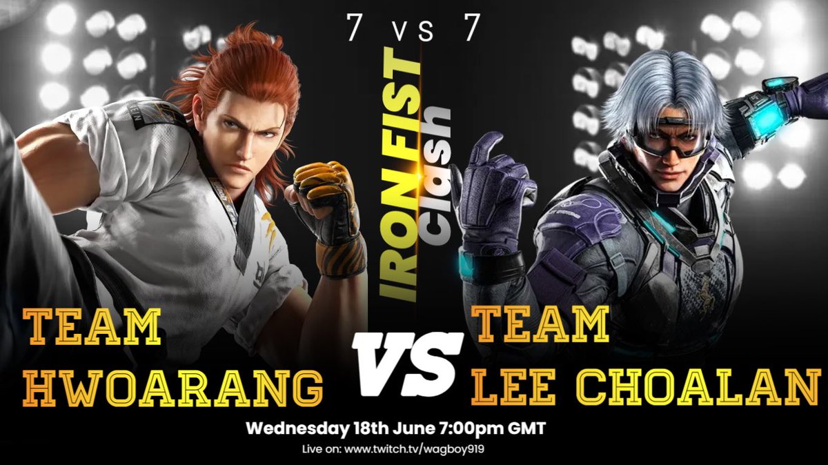 wagboy919's tweet image. 🚨Big Announcement!🚨
I’m collabing with @Zaka_TK for a 7v7 Tekken 8 throwdown!

🔥 Mystery Hwoarangs vs Mystery Lees 🔥
🗓 Wed, June 18 | 🕖 7PM GMT

Don’t miss the chaos! 🎮🥊 
#Tekken8 #FGC #HwoarangVsLee