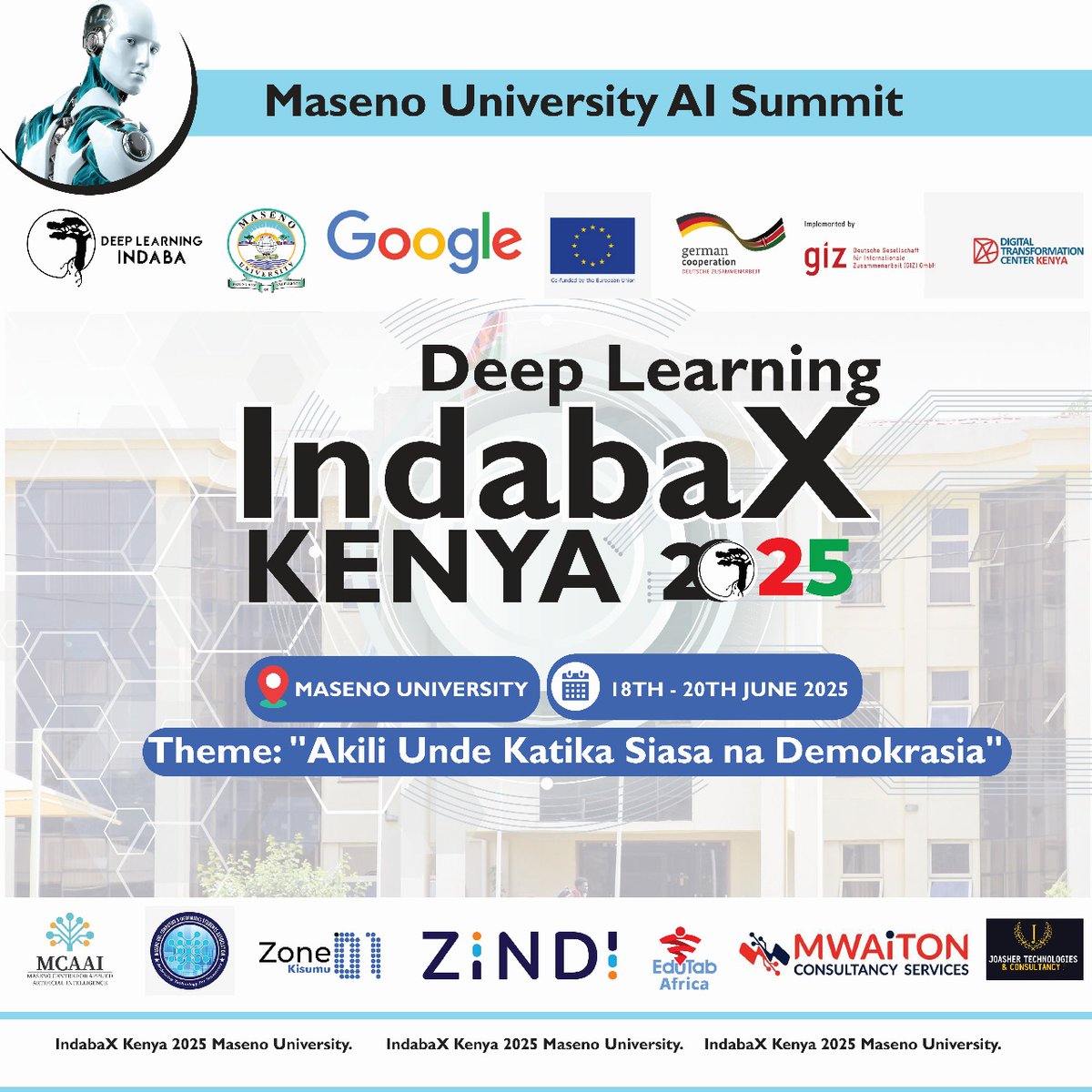 SenKajwang's tweet photo. AI Meets Democracy at IndabaX Kenya 2025 🇰🇪 Join us at Maseno University for the future of AI in politics and governance. #AI #DeepLearning #IndabaXKenya #TechForGood https://t.co/ItlkVYPG1M