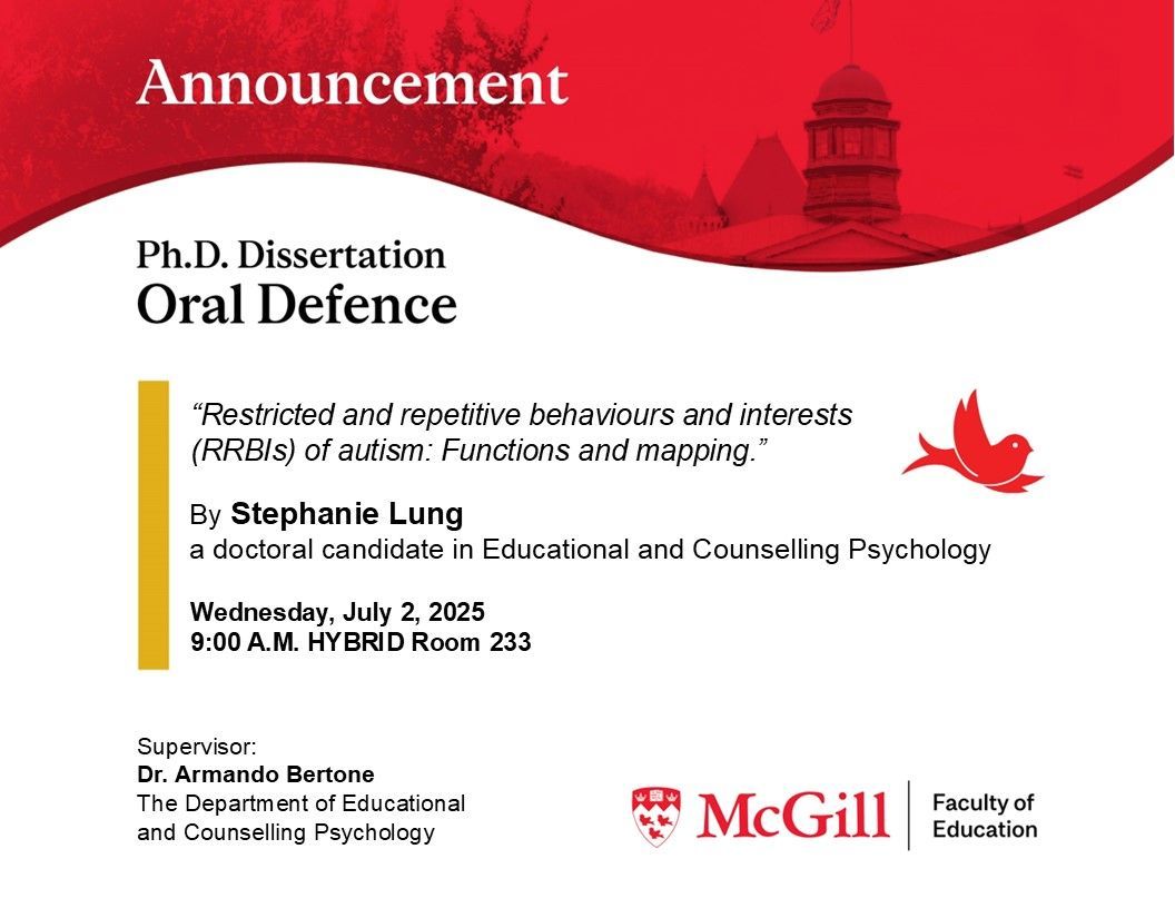 The Department of Educational and Counselling Psychology's Dr. Armando Bertone is proud to announce that Stephanie Lung, a doctoral candidate in Educational and Counselling Psychology, will be defending their dissertation on July 2 at 9AM

Learn more: mcgill.ca/x/iAQ