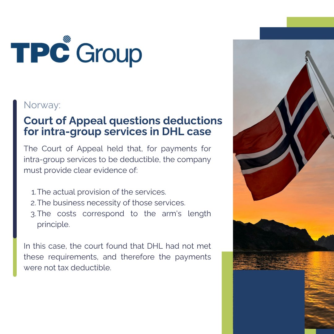 📢 Norway’s Court of Appeal questions intra-group service deductions in DHL case. This case could influence transfer pricing policies across Europe.

👉 Read the full analysis: en.tpcgroup-int.com/news/norway-co…

#TPCGroup #TransferPricing #InternationalTax #DHL #Norway