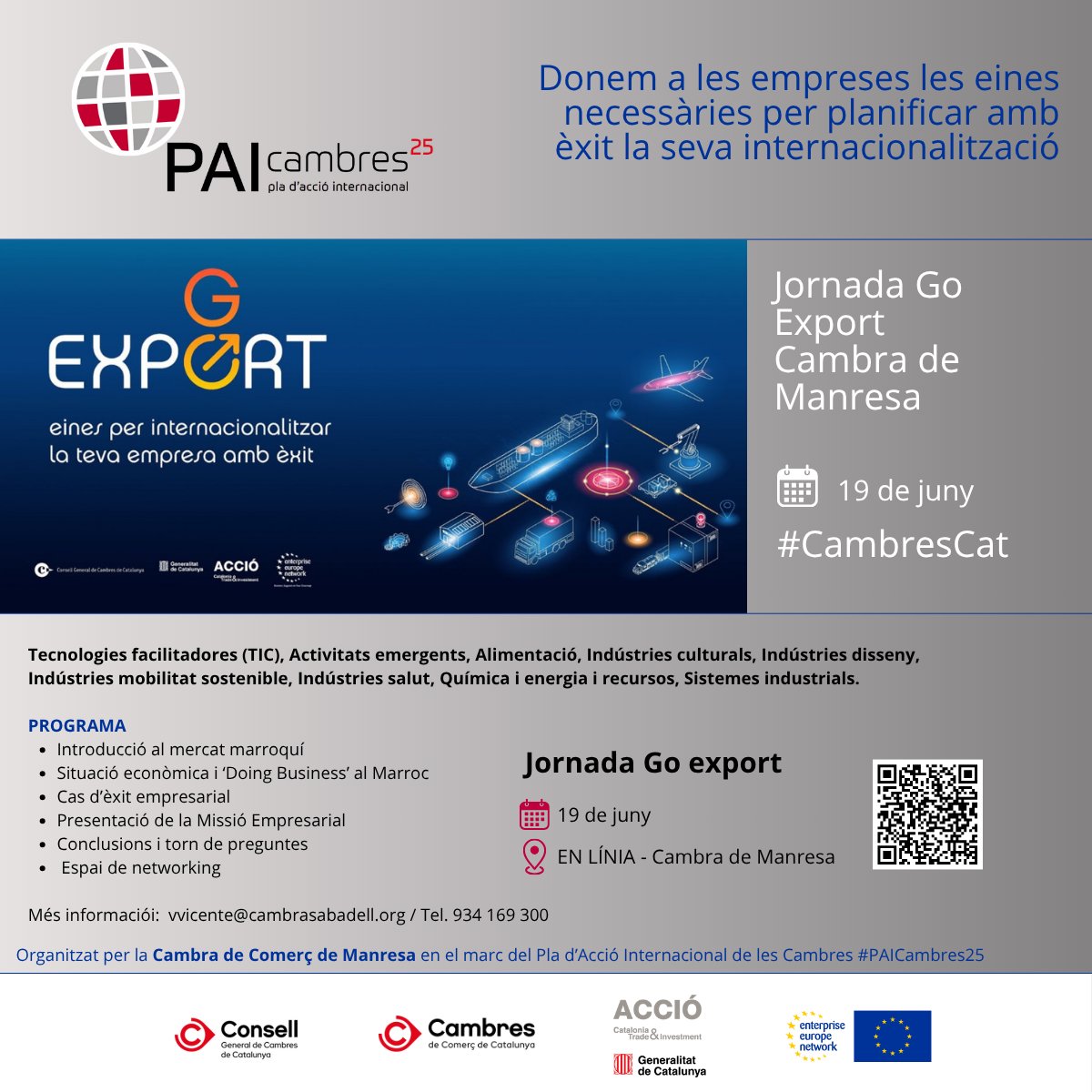 Cambres_Go's tweet photo. 🚀 Vols exportar més i millor?
La @CambraManresa #cambresCat t’ofereix eines, casos reals i contactes per impulsar la teva estratègia internacional amb #GoExport.
📅 Inscriu-te 👉 https://t.co/fCeq3vQmgW
@eencat #EENCanHelp @accio_cat
#Internacionalització #Exportació https://t.co/L8neKRryVy