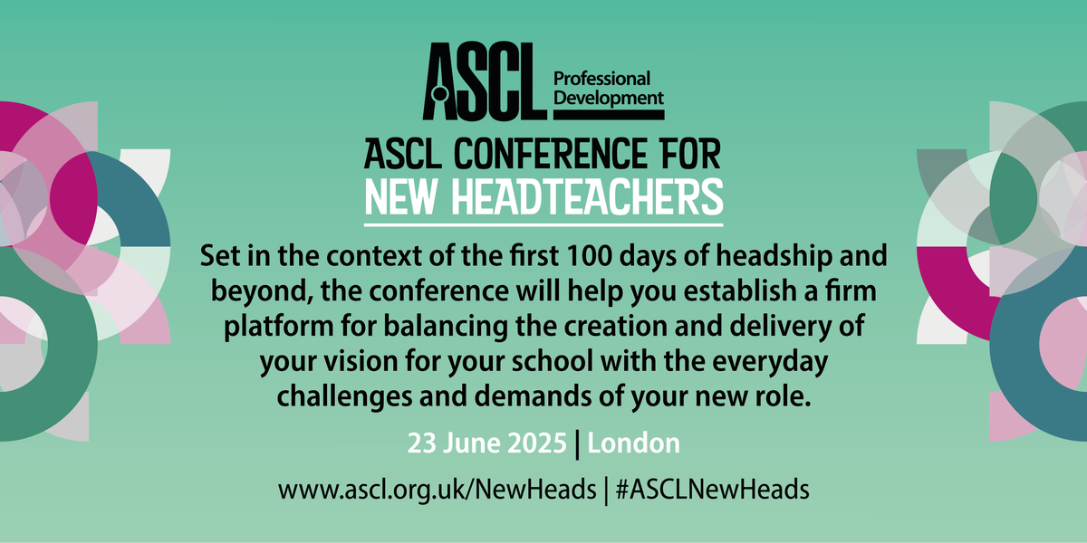 "A great opportunity to meet others in the same position and some really useful sessions."

Taking up your first HT role in next year? The #ASCLNewHeads Conference on 23 June is designed to support you in the next phase of your leadership journey: ascl.org.uk/NewHeads