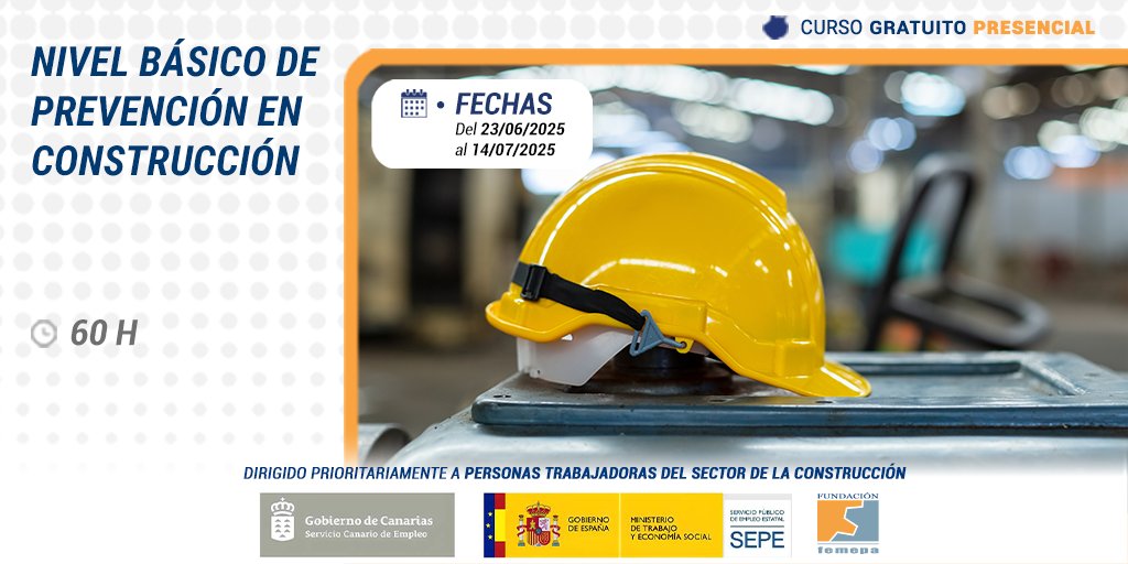 📢 Abierto el plazo de inscripción para el curso gratuito: nivel básico de prevención en construcción, subvencionado por el Servicio Canario de Empleo.