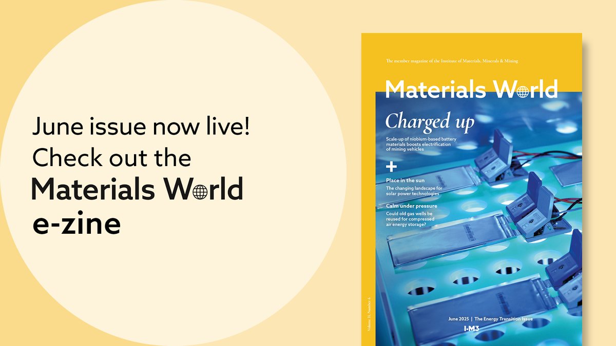 Materials World (@materialsworld) on Twitter photo The #MaterialsWorld June digital edition on #Energy_Transoition is now live, exclusive to
<a href="/iom3/">The Institute of Materials, Minerals & Mining</a> members – who can read it at iom3.info/3QcJuvW The #MaterialsWorld June digital edition on #Energy_Transoition is now live, exclusive to
<a href="/iom3/">The Institute of Materials, Minerals & Mining</a> members – who can read it at iom3.info/3QcJuvW