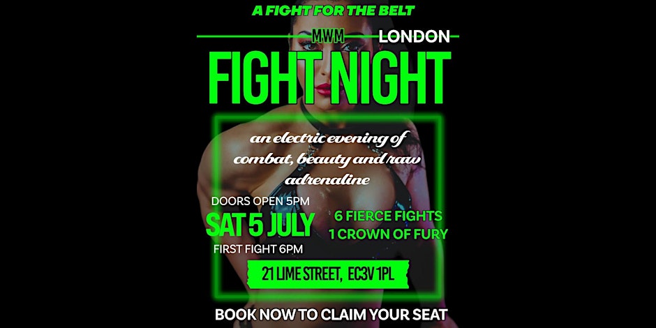 Are you coming to see me fight at a hot fight night?
Its an event not to be missed!  Join me and cheer me on!

MWM Fight Night

5th July. Doors open at 5pm

Location: 21 Lime Street, London, EC3V 1LT

eventbrite.co.uk/e/mwm-fight-ni…