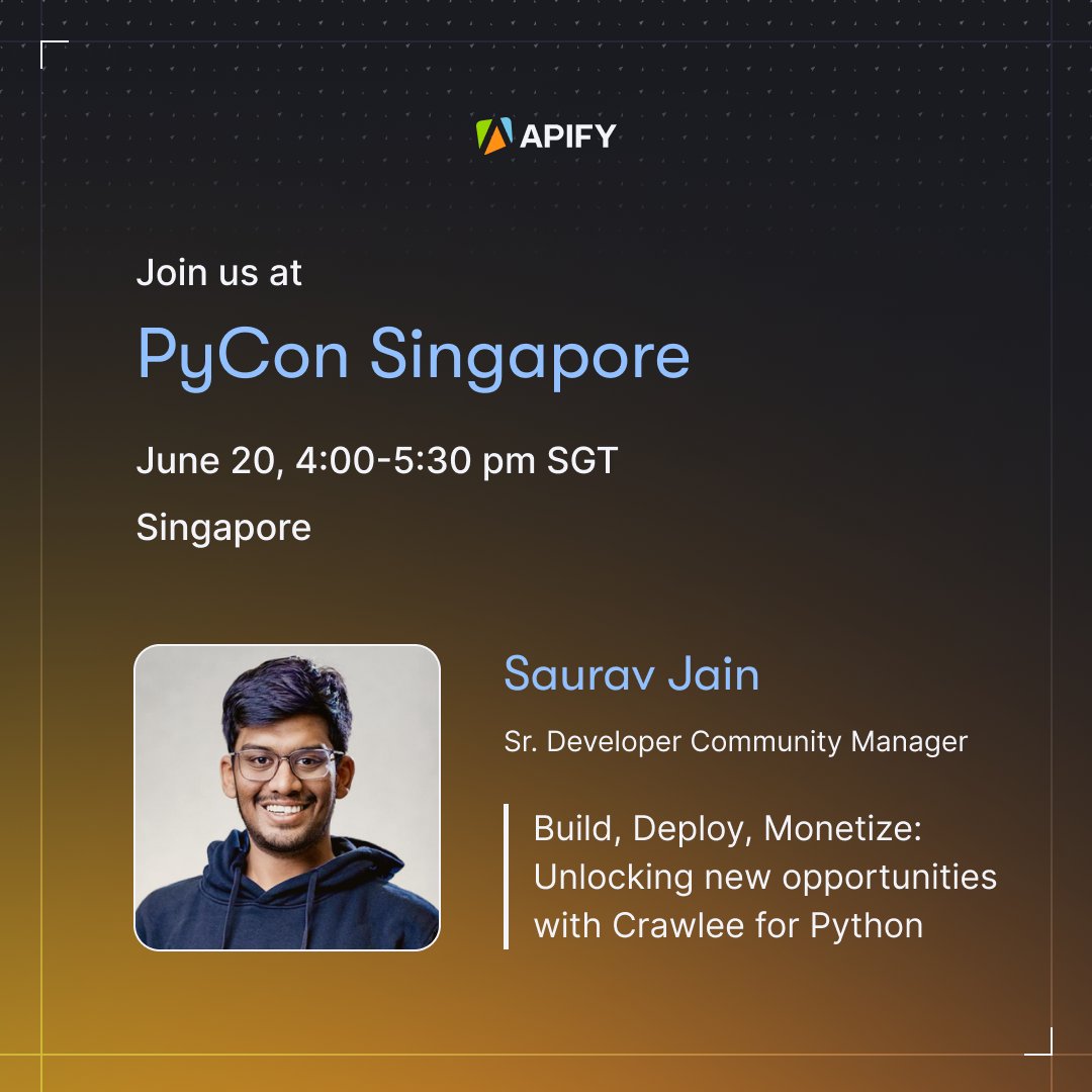 apify's tweet photo. 🇸🇬 We’re heading to PyCon Singapore!

Join us June 18–20 and catch @Sauain’s workshop:

Build, Deploy, Monetize with Crawlee for Python
➡️ From scraper → deployment → monetization
🕓 June 20, 4:00–5:30 pm SGT

#PyConSG https://t.co/FyNoIZB4wr