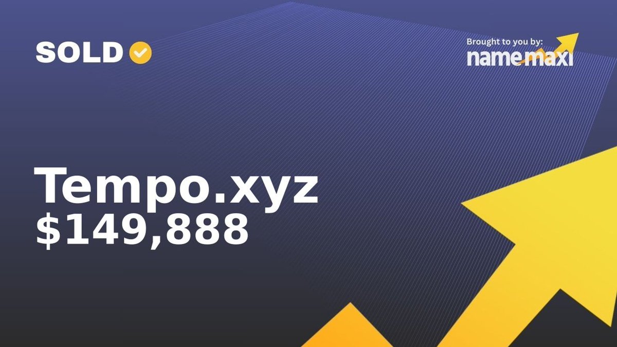 Domain Sold!
✅Tempo․xyz sold for $149,888
🛒Sold via Afternic
📅June 16, 2025

Register similar domains:
namemaxi.com/buy?searchQuer…