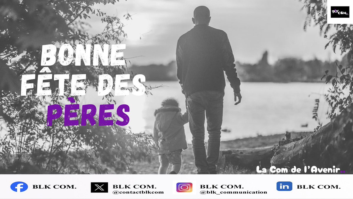 Agenceblkcom's tweet photo. Nous vous souhaitons une Bonne Fête des Pères !!!

#BLKCom.
#LaComdelAvenir https://t.co/nhfAFXUrVb