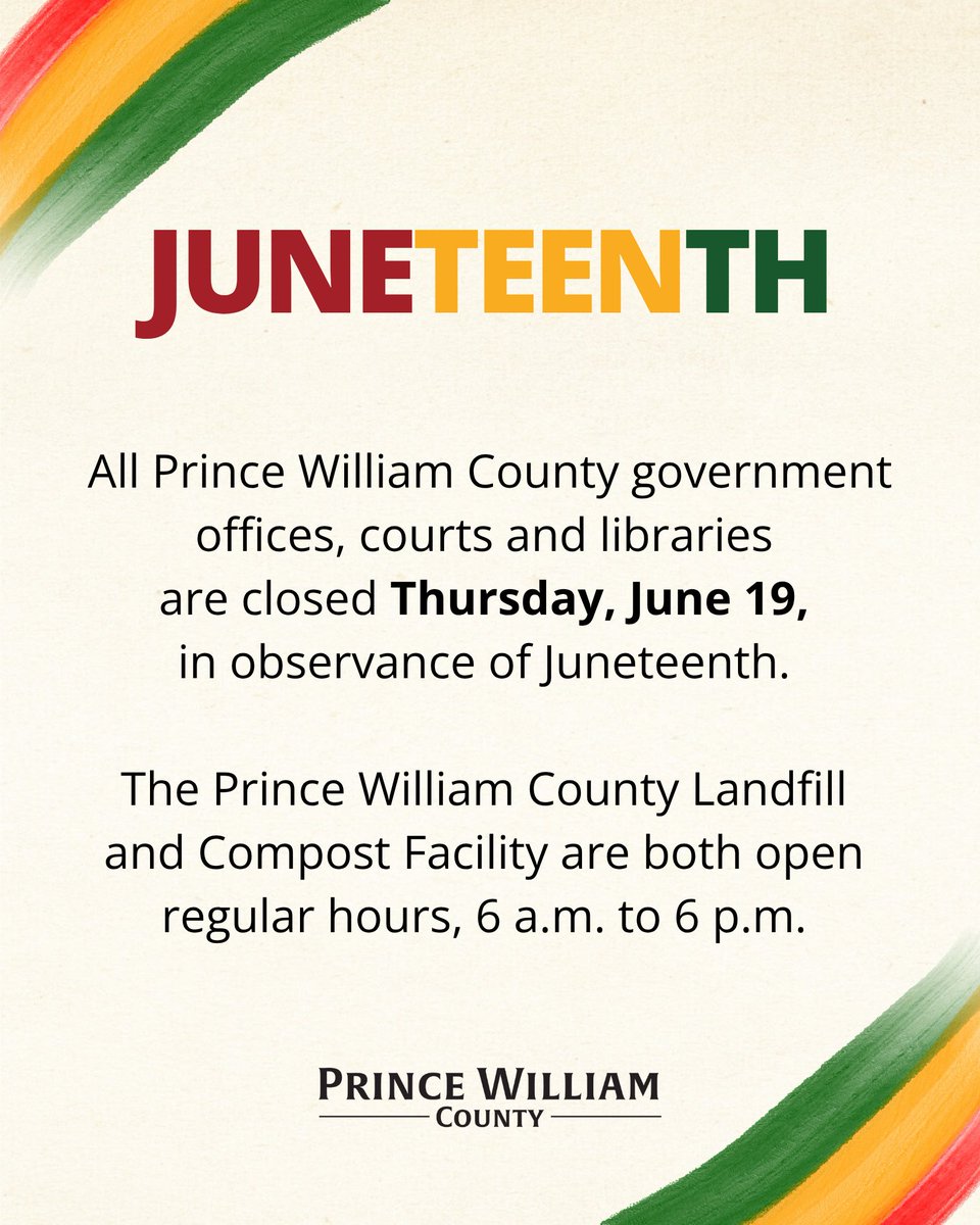 Juneteenth is right around the corner! Please note that Prince William County government offices will be closed to observe the holiday.