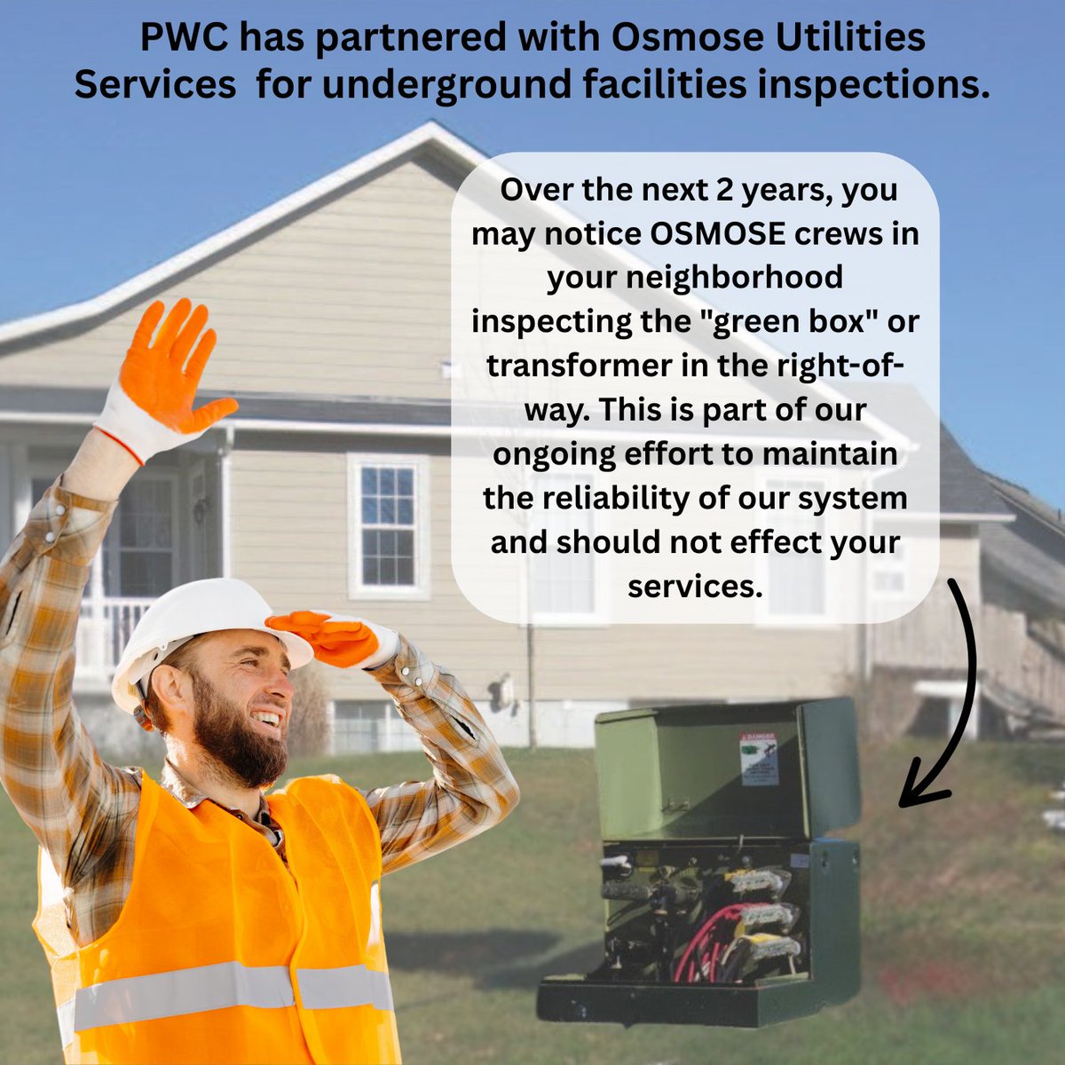 FAYPWC's tweet image. PWC &amp;amp; Osmose Utilities will inspect underground facilities over 2 years. Crews may work on transformers or &quot;green boxes&quot; to maintain reliability. No service disruption expected. Report issues at (910) 483-1382. Thanks for your support! #SystemReliability #CommunityFirst