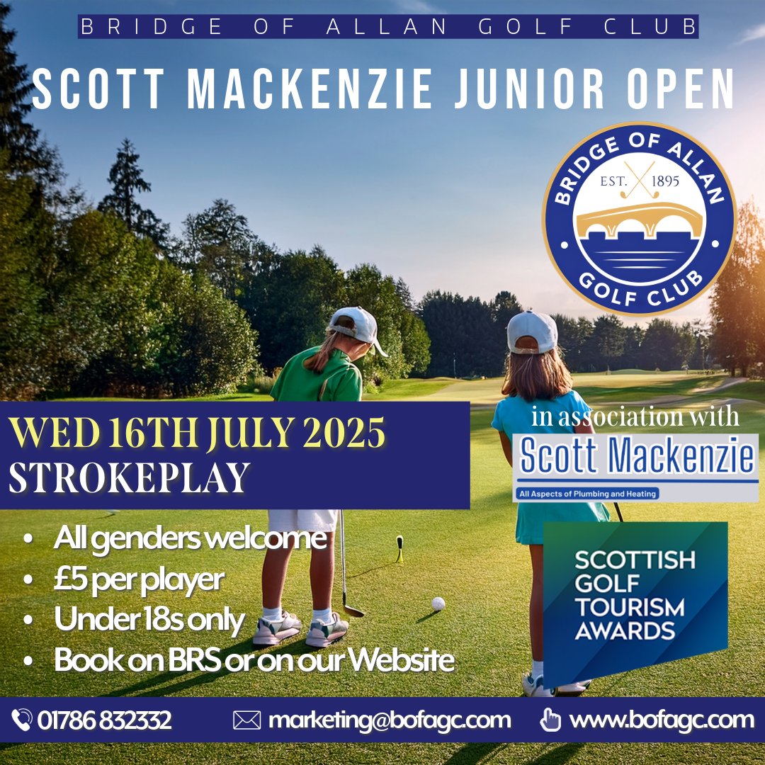 Bridge of Allan Golf Club (@bridgeofallangc) on Twitter photo ⛳SCOTT MACKENZIE JUNIOR OPEN⛳
1 MONTH TO GO!!!!
📅Wed 16th July 2025
💷£5 per player
🏆U18s
All genders welcome.
Book on BRS visitors.brsgolf.com/bridgeofallan...
📷With thanks to our sponsor Scott Mackenzie. Expert plumbing and heating. Email on scottmac05@sky.com or call on 07908714754 ⛳SCOTT MACKENZIE JUNIOR OPEN⛳
1 MONTH TO GO!!!!
📅Wed 16th July 2025
💷£5 per player
🏆U18s
All genders welcome.
Book on BRS visitors.brsgolf.com/bridgeofallan...
📷With thanks to our sponsor Scott Mackenzie. Expert plumbing and heating. Email on scottmac05@sky.com or call on 07908714754