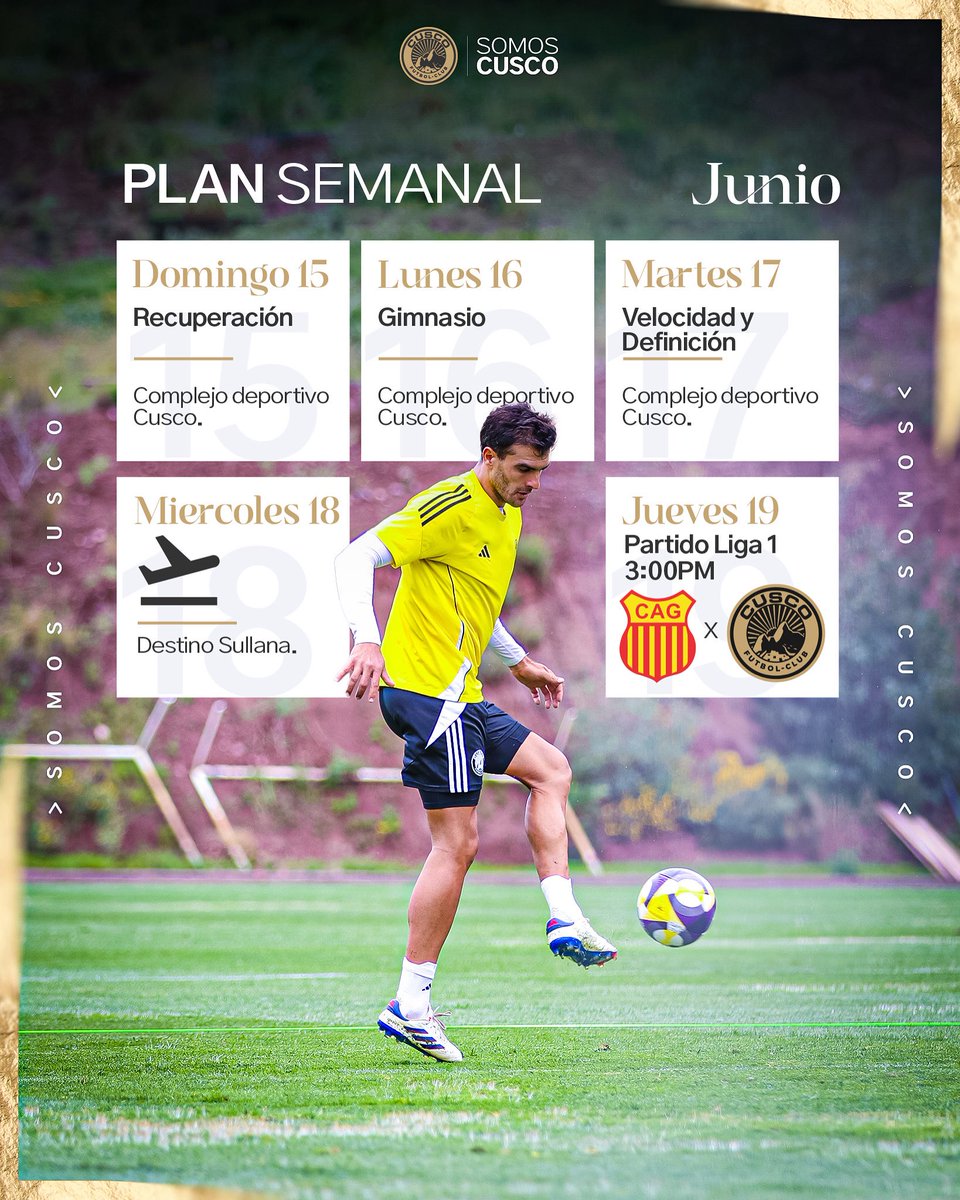 📆 𝗖𝗥𝗢𝗡𝗢𝗚𝗥𝗔𝗠𝗔 𝗦𝗘𝗠𝗔𝗡𝗔𝗟 ⚽️

Te presentamos el plan de actividades de nuestro primer equipo del Domingo 15 al Jueves 19 de Junio.

Todos unidos #SomosCusco. 💛
