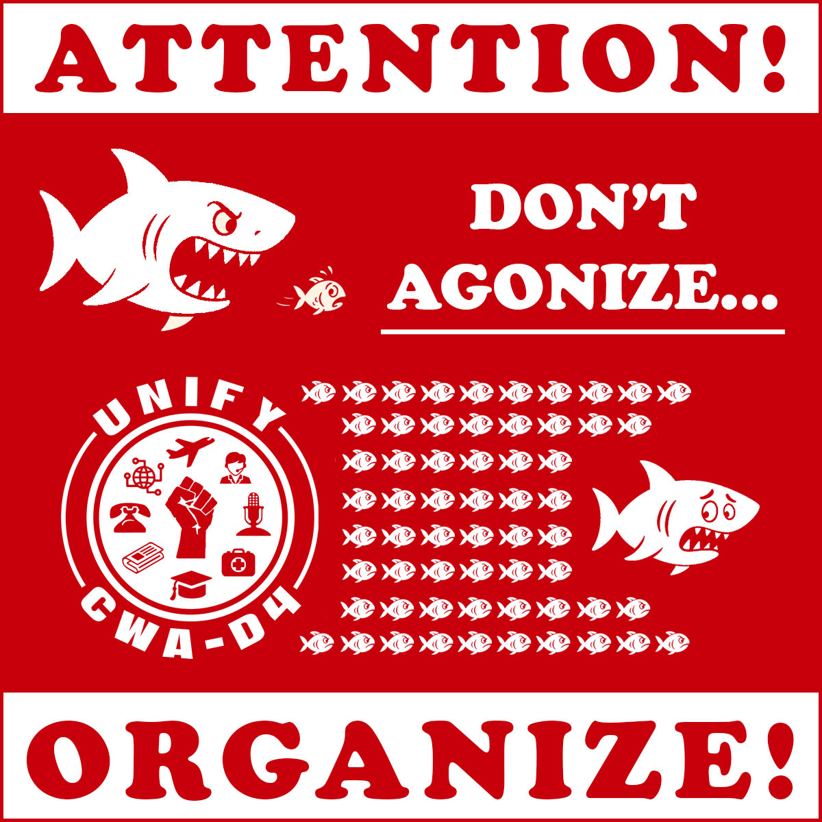 D4CWA's tweet image. The only answer to organized greed is organized labor.
#MOBILIZE #ORGANIZE #UNIONIZE