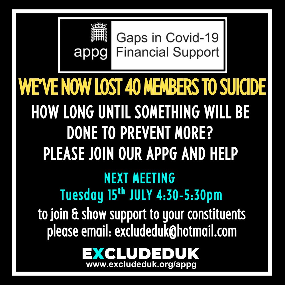 NOW 40 EXCLUDED SUICIDES!!! HOW MANY MORE BEFORE SOMETHING IS DONE?

LORDs and MPs… it is your job to represent and safeguard your citizens! If you are not already on the ‘Gaps in Covid-19 Financial Support’ APPG, please join now!

To join, please either DM us on here, or email