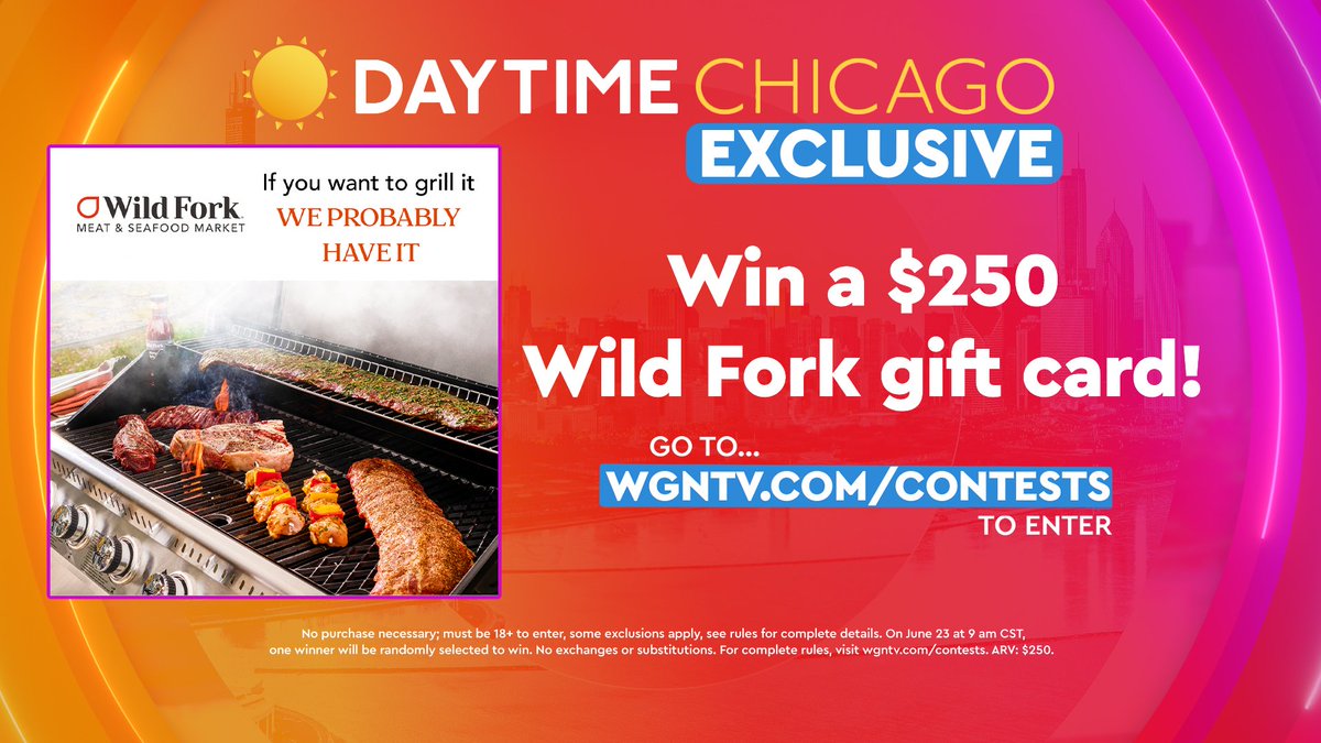 Enter now for a chance to win a $250 gift card to Wild Fork.

wgntv.com/contests/dayti…