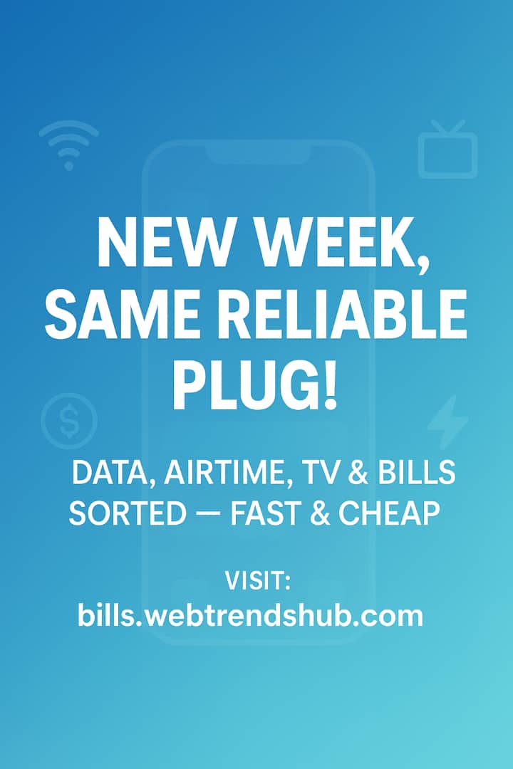 WebTrendsHub's tweet image. New week, same reliable plug! 🔌
Get your data, airtime, TV &amp;amp; electricity bills sorted fast &amp;amp; cheap with Web Trends Hub 💨💙

👉 bills.webtrendshub.com
#DataPlug #BillsMadeEasy #NaijaTech #MTNData #DSTv #GOtv #WebTrendsHub