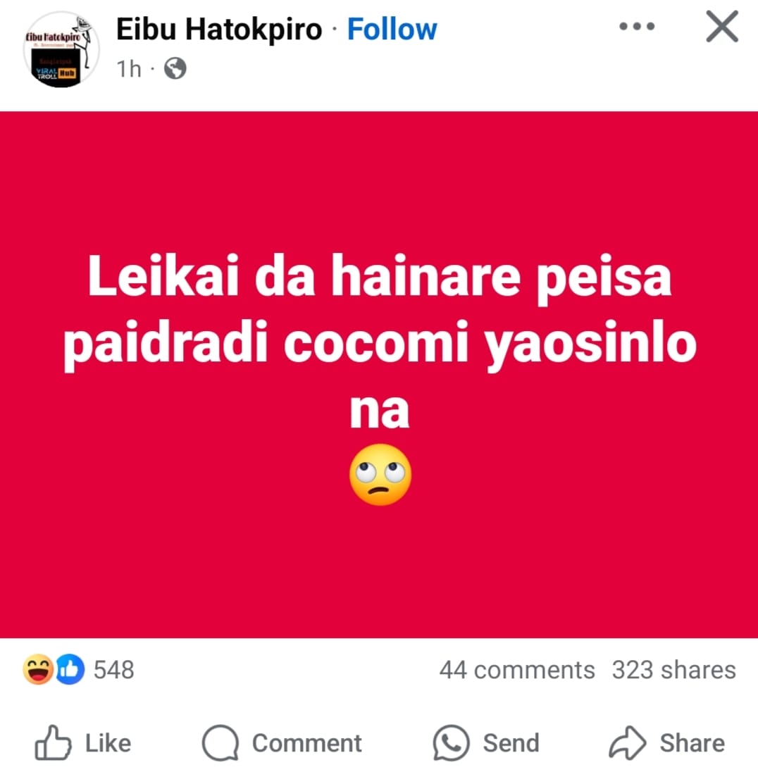 "Leikai da hainare peisa paidradi cocomi yaosinlo na" — 😂 Literally, if you’re broke, just join COCOMI! That’s the latest life hack in 650 sq km of Meitei land. From protector of the people ➡️ certified looters’ club. Bravo 👏