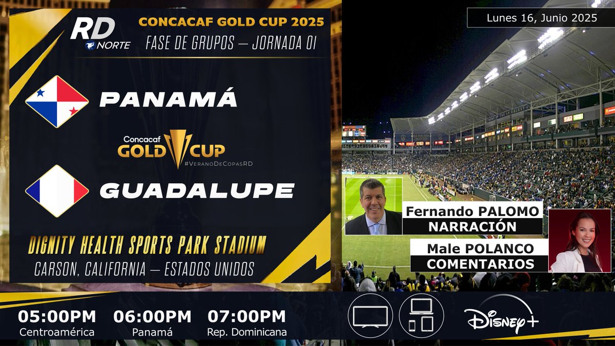 Revista Deportiva CR | #RDNorte (@deportivacr) on Twitter photo 🇵🇦 <a href="/fepafut/">FEPAFUT</a> v <a href="/LGF971/">LGF</a> 🇫🇷
🎙️ <a href="/fernandopalomo/">Fernando Palomo ESPN®️</a> <a href="/Malepolanco03/">Male Polanco</a>
⏰05:00pm C.A. 06:00pm PAN
📺💻 <a href="/disneyplusla/">Disney+ Latinoamérica</a> Premium (C.A.)
🇨🇷 #VeranoDeCopasRD #GoldCup #CopaOROxESPN #VeranoFutbolero #PANvsGLP
🏆 <a href="/GoldCup/">Gold Cup</a> 2025 | Fase de Grupos - Fecha 01 🇵🇦 <a href="/fepafut/">FEPAFUT</a> v <a href="/LGF971/">LGF</a> 🇫🇷
🎙️ <a href="/fernandopalomo/">Fernando Palomo ESPN®️</a> <a href="/Malepolanco03/">Male Polanco</a>
⏰05:00pm C.A. 06:00pm PAN
📺💻 <a href="/disneyplusla/">Disney+ Latinoamérica</a> Premium (C.A.)
🇨🇷 #VeranoDeCopasRD #GoldCup #CopaOROxESPN #VeranoFutbolero #PANvsGLP
🏆 <a href="/GoldCup/">Gold Cup</a> 2025 | Fase de Grupos - Fecha 01