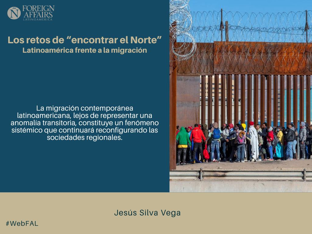 ForeignAffairsL's tweet photo. #LEE "Los retos de 'encontrar el Norte'. Latinoamérica frente a la migración" de Jesús Silva Vega (@jesussilvaV) en #WebFAL https://t.co/ehbJoIFVQJ https://t.co/EKtSdKccs5