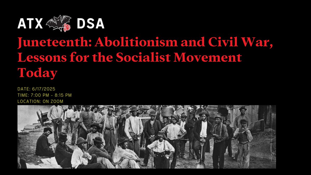 Join Austin DSA and the Political Education Committee Tomorrow on June 17th at 7:00 PM for a discussion on Abolitionism &amp; Civil War: Lessons for the Socialist Movement Today.
RSVP here: actionnetwork.org/events/poli-ed…