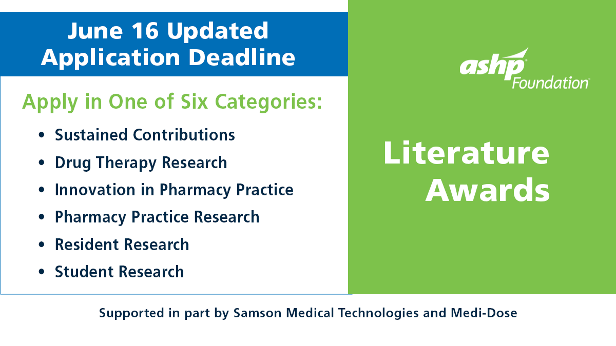 📢🔔Today is the final day to apply for the ASHP Foundation Literature Awards! Don’t miss out on this opportunity for your research to be recognized. Learn more at hubs.ly/Q03sckLt0. 🏆✨