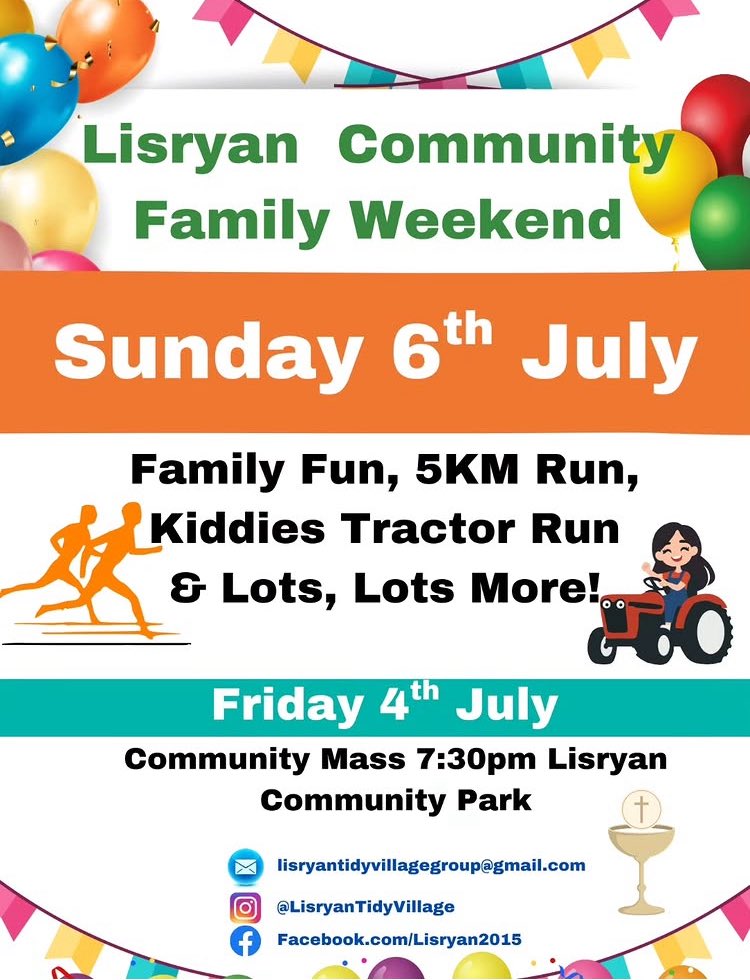 Mark your calendars for this brilliant day out at the Lisryan Community Family Weekend on Sunday 6th July. There will be a 5km fun run, tractor run for kids and lots more! 🚜 🏃‍♀️ 🤩