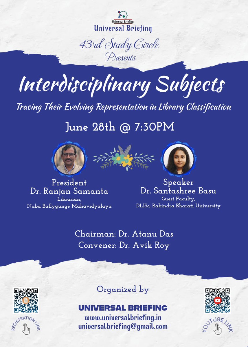 UBriefing's tweet photo. Universal Briefing Study Circle  43
Topic: "Interdisciplinary Subjects: Tracing Their Evolving Representation in Library Classification"
Speaker: Dr. Santashree Basu
Guest Faculty, DLIS, RBU
President:  Dr. Ranjan Samanta
Librarian, Naba Ballygunge Mahavidyalaya
Date: 28 Jun 2025 https://t.co/LaqGifAqEZ