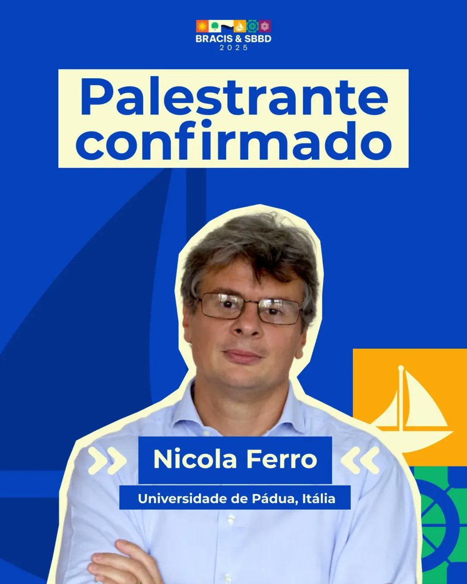 insightlab_'s tweet image. Palestrante Confirmado no SBBD 2025!

Temos o prazer de anunciar que Nicola Ferro será um dos palestrantes do SBBD 2025!

#SBBD2025 #PalestranteConfirmado #recuperaçãodainformação #computaçãoquântica #inteligenciaartificialgenerativa