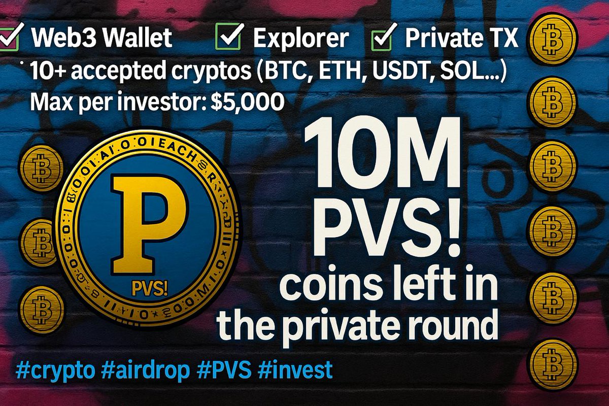 PRIVATUS_PVS's tweet photo. 🔥 Only 10M $PVS left at $0.001!

✅ Web3 Wallet + Private TX
✅ No KYC. Fast. Secure.
Max: $5K per investor
BTC, ETH, USDT, SOL accepted

Apply: https://t.co/AkYloBP7ON
Info: https://t.co/z7RnlA1GSH
DM: https://t.co/H6A7hqELfR

#Crypto #Invest #PVS https://t.co/zILB9kPcqt