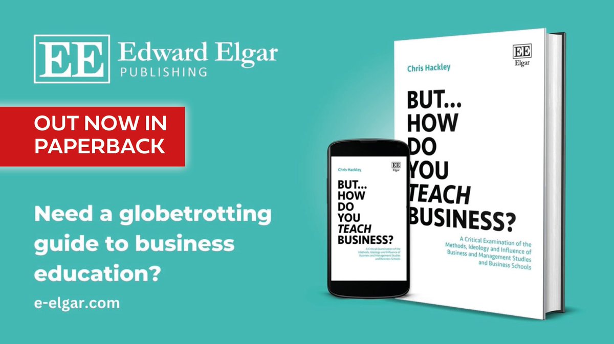Elgar Business (@elgar_business) on Twitter photo 📣 Now in paperback
But… How do you Teach Business?
Critical Examination of the Methods, Ideology & Influence of #BusMan Studies & #BusinessSchools
<a href="/Chrishackley/">Chris Hackley</a> <a href="/RoyalHolloway/">Royal Holloway</a>
Sample lnkd.in/eMHvd4Kf
ℹ️ tinyurl.com/4c7yr8cn
#TeachingBusiness #MBA #Ideology #Education 📣 Now in paperback
But… How do you Teach Business?
Critical Examination of the Methods, Ideology & Influence of #BusMan Studies & #BusinessSchools
<a href="/Chrishackley/">Chris Hackley</a> <a href="/RoyalHolloway/">Royal Holloway</a>
Sample lnkd.in/eMHvd4Kf
ℹ️ tinyurl.com/4c7yr8cn
#TeachingBusiness #MBA #Ideology #Education