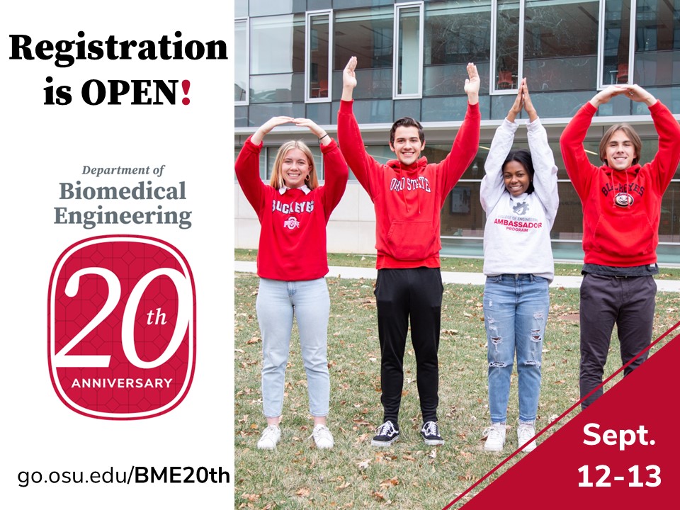 OhioStateBME (@ohiostatebme) on Twitter photo Registration is officially OPEN for BME's 20th Anniversary Celebration!
Participate in lab tours, alumni panels, networking opportunities over lunch and a light dinner at a local restaurant, a pre-game gathering and MORE for a $25 registration fee
go.osu.edu/bme20th Registration is officially OPEN for BME's 20th Anniversary Celebration!
Participate in lab tours, alumni panels, networking opportunities over lunch and a light dinner at a local restaurant, a pre-game gathering and MORE for a $25 registration fee
go.osu.edu/bme20th