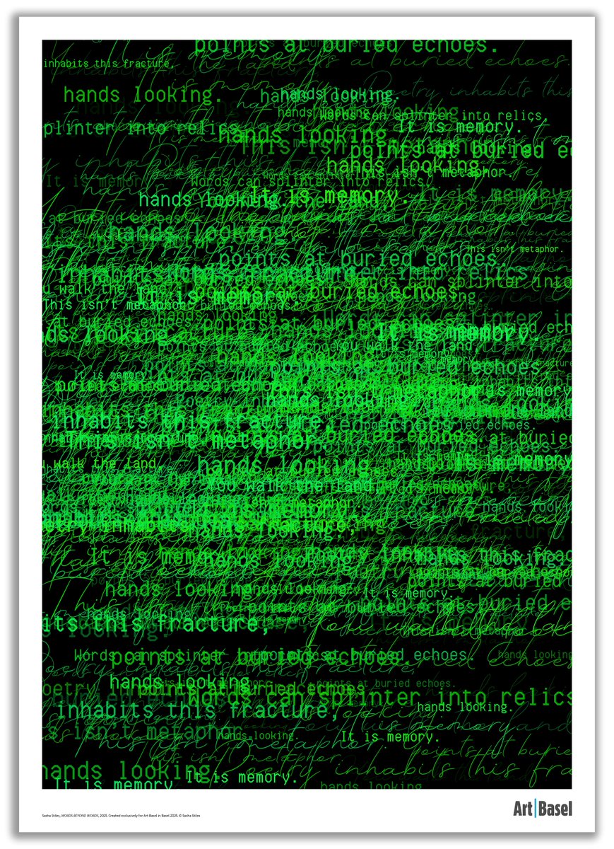 FITZandCO's tweet image. “Words Beyond Words” by @sashastiles is the official #ArtBasel2025 poster—fusing poetry &amp;amp; generative code. Commissioned by @ArtBasel &amp;amp; @iconic__culture 💚🖋️  

Poster signings:
🗓 June 19, 3pm CEST
🗓 June 21, 4:15pm CEST

🔗 iconicmoments.co/art-basel-in-b…

🖼️: Sasha Stiles, &quot;WORDS…