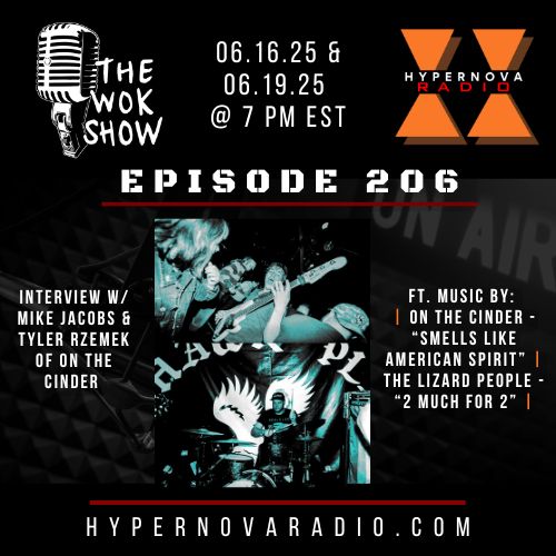 🎸<a href="/thewokshow/">Derek Prince-Cox</a>, Episode 206: Interview w/ @onthecinder!

Plus featured songs:
On The Cinder - “Smells Like American Spirit”
<a href="/thelzrdppl/">Phil Conlin</a> - “2 Much for 2”

🎧TUNE IN TONIGHT &amp; THURSDAY AT 7 PM EST HERE OR ON THE @live365 APP↙️
🌐: hypernovaradio.com
.
.
.
RockMusic