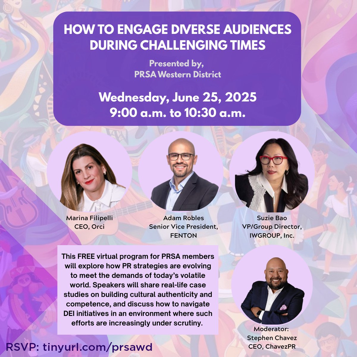 PRSALA's tweet image. Join @PRSAWestDist for a FREE webinar, How to Engage Diverse Audiences During Challenging Times, 6/25, 9-10:30 am PT. Learn from multicultural experts how to build cultural authenticity, navigate DEI initiatives &amp;amp; create strategies that resonate. 
RSVP: tinyurl.com/prsawd